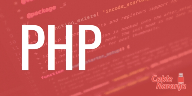 PHP en CableNaranja