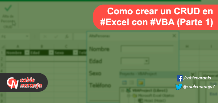Como crear un CRUD en Excel con VBA - CableNaranja