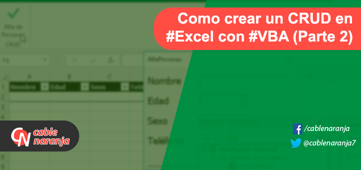 Como Crear CRUD Excel VBA Parte2 - CableNaranja