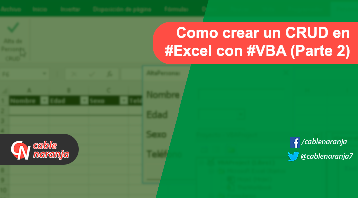 Como Crear CRUD Excel VBA Parte2 - CableNaranja