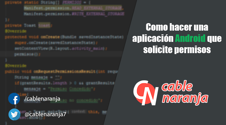 Como hacer una aplicación Android que solicite permisos - CableNaranja