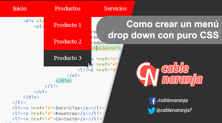 Como crear un menú drop down con puro CSS - CableNaranja