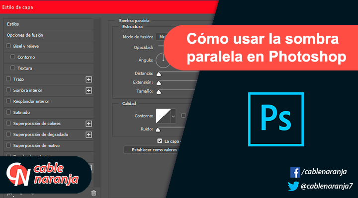 Cómo usar la sombra paralela en Photoshop - CableNaranja