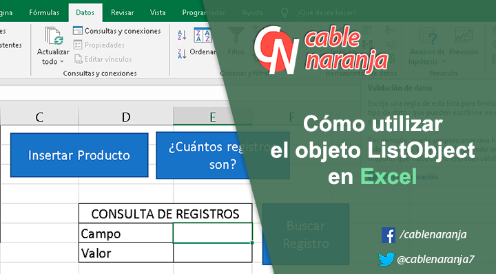Cómo utilizar el objeto ListObject en #Excel - CableNaranja