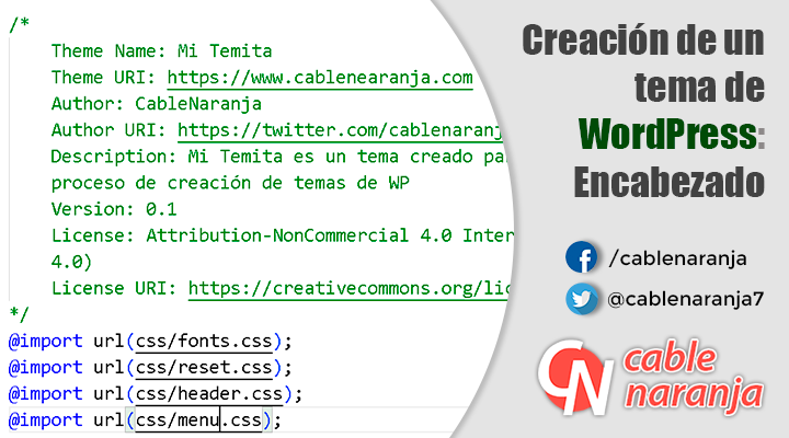 Creación de un tema de WordPress: El encabezado - CableNaranja